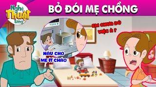 BỎ ĐÓI MẸ CHỒNG - PHIM HOẠT HÌNH - TRUYỆN CỔ TÍCH - HOẠT HÌNH GIẢI TRÍ - TỔNG HỢP PHIM HAY