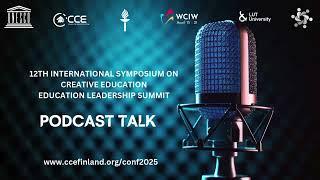 Podcast on the 12th International Symposium on Creative Education from May 4-9, 2025