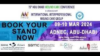 Book Your Stand Now!15th Abu Dhabi Wound Care Conference | 9-10 March 2024 | ADNEC, UAE