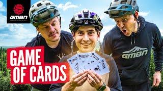 A Game Of Cards With Blake Samson, Sam Reynolds, And Daryl Brown | MTB Challenges