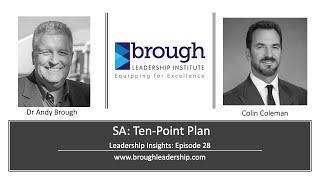 Leadership Insights 028  (Andy Brough /Colin Coleman: South Africa 10-Point Plan)