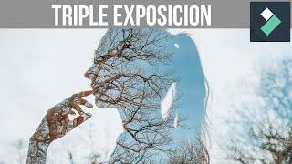 Efecto TRIPLE EXPOSICION con Filmora 11