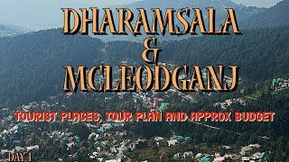 Dharamsala & Mcleodganj Tourist Places| Dharamsala & Mcleodganj tour guide| Budget Hotel Mcleodganj