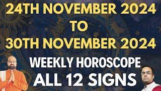 Weekly 24th Week November to 30th November 2024 Horoscope for all 12 signs in english