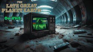 The Late Great Planet Earth (1978) | Full Movie On VHS | The Cold War Meets Revelation