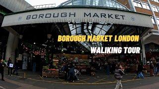 [4K] Borough Market London Walking Tour