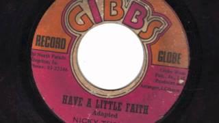 HAVE A LITTLE FAITH - NICKY THOMAS