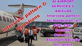 How to attend an interview for AIASL handyman,cse, jr. cse, ramp driver, aaiclas assistant etc