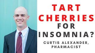 Tart Cherry Juice For Insomnia? [Pharmacist's Thoughts]