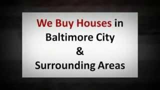 We Buy Homes Fast For Cash in Baltimore, MD