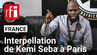 Le néo-panafricaniste béninois Kemi Seba interpellé à Paris • RFI