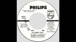 Barry Mitchell – “A Candy Day” (Philips) 1968