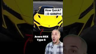 Experience the Acura NSX Type-S 0-60MPH! #shorts #cars