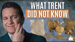 How Science PROVES Trent Horn Is Wrong About The Gold Plates