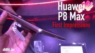 Huawei P8 Max - First Impressions