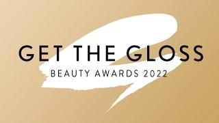 Get the Gloss Beauty Awards 2022 Winners