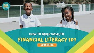 FINANCIAL LITERACY FOR KIDS | HOW TO CREATE WEALTH