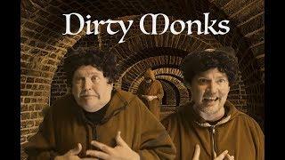 Dirty Monks - Episode 1