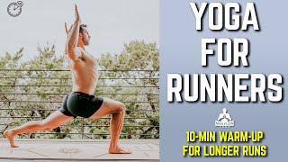 Yoga for Runners | 10-Minute Pre-Run Stretch Routine For Longer Runs