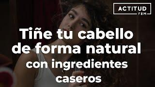 Tiñe tu cabello de forma natural con ingredientes caseros.| ActitudFem