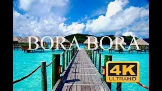 Beauty of Bora Bora in 4K| World in 4K