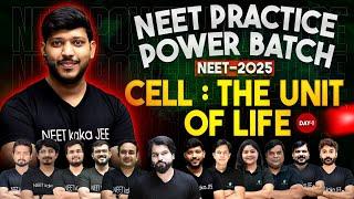 Cell : The Unit of Life || NEET Practice Power Batch || The Most Powerful Batch for #NEET2025