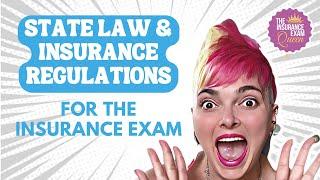 Insurance Exam Made Simple: Let's Talk Insurance Regulations and State Law