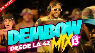 DEMBOW MIX DESDE LA 42  LOS DEMBOW MAS PEGADO DEL MUNDO  DJ ADONI 