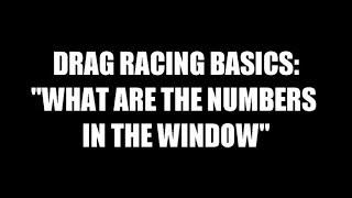 Drag Racing Basics: What are all those numbers for?