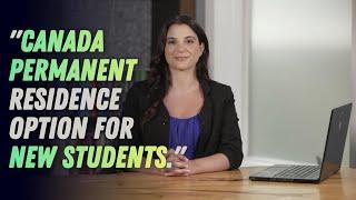 Canada Permanent residence process | Canada skilled worker PR plan for Students