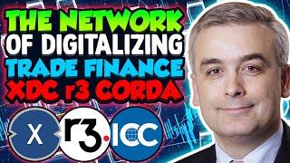 The Network of Networks Digitalizing Trade Finance, XDC r3 Corda