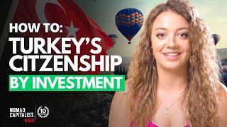 How to Get Turkey Citizenship by Investment