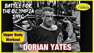 DORIAN YATES - UPPER BODY (1996) BATTLE FOR THE OLYMPIA