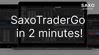 Platform overview of SaxoTraderGo