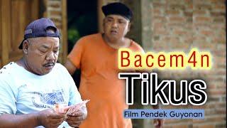 NGUBER BAYARAN || BAC3MAN TIKUS EPS 108