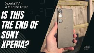 Sony Xperia 1 VI "Review" 3 Months Later - Is This Goodbye?