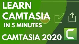 Learn Camtasia In 5 Minutes