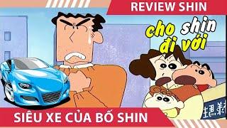 Review Shin Đi Siêu xe Của Bố , Tóm Tắt Shin Cậu Bé Bút trì đi shopee cùng mẹ