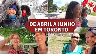 DE ABRIL A JUNHO EM TORONTO | Clima e Temperatura - Viajar para o Canadá