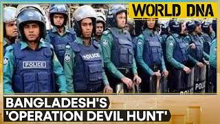 Bangladesh 'Operation Devil Hunt': Nationwide Operations To Curb Mob Violence | World DNA | WION