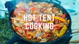 Hot Tent Cooking | Cooking Chicken Fajitas on Camp Stove in Hot Tent