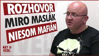 GANGSTER z Považia ?...Miroslav Maslák