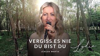 Vergiss es nie - Du bist du - Tauflied (Jürgen Werth) Cover Lydia Ly