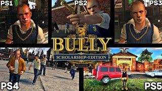 BULLY PS1 VS PS2 VS PS3 VS PS4 VS PS5