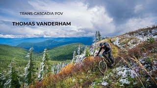 Thomas Vanderham at the Trans Cascadia