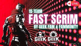 [LIVE] BLOOD SRIKE | SCRIM  BY GEEK FAM & FAMMUNITY