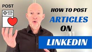 How to write an article on LinkedIn