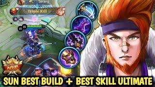 SUN BEST BUILD + BEST SKILL ULTIMATE | MAKE SUN AUTO THE MOST SICK | BUILD TOP 1 GLOBAL SUN - MLBB