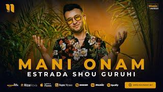 Estrada shou guruhi - Mani onam (audio 2023)