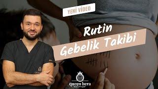 GEBELİK TAKİBİMİ NASIL YAPMALIYIM? (Gebelik Takibi)